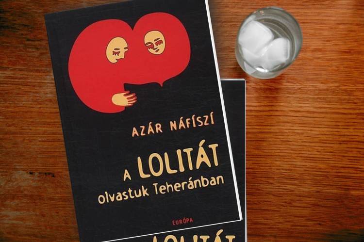 Azár Náfiszi: A Lolitát olvastuk Teheránban